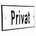 Emaljskylt Privat vit - svart 12 x 5 cm modell 2-5