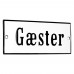Emaljskylt Gæster vit - svart 12 x 5 cm modell 4-5