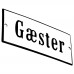 Emaljskylt Gæster vit - svart 12 x 5 cm modell 4-5