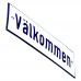 Emaljskylt Välkommen vit - blå 15 x 5 cm modell 1-5 Emaljskylt Välkommen vit - blå 15 x 5 cm modell 1-5