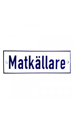 Emaljskylt Matkällare vit - blå 15 x 5 cm modell 1-5 Emaljskylt Matkällare vit - blå 15 x 5 cm modell 1-5