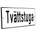 Emaljskylt Tvättstuga vit - svart 15 x 5 cm modell 2-5