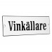 Emaljskylt Vinkällare vit - svart 15 x 5 cm modell 4-5