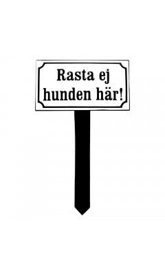 Emaljskylt Rasta ej hunden här vit - svart 18 x 10 cm modell 10-5 Emaljskylt Rasta ej hunden här vit - svart 18 x 10 cm modell 10-5