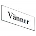 Emaljskylt Vänner vit - svart 6 x 2 cm modell 9-5