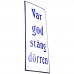 Emaljskylt Var god stäng dörren vit - blå 8 x 20 cm modell 47-5