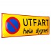 Emaljskylt UTFART hela dygnet gul - svart 36 x 12 cm modell 31-5