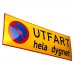 Emaljskylt UTFART hela dygnet gul - svart 36 x 12 cm modell 31-5