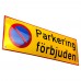 Emaljskylt Parkering förbjuden gul - svart 36 x 12 cm modell 31-5