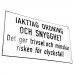 Emaljskylt IAKTAG ORDNING OCH SNYGGHET vit - svart 36 x 20 cm modell 20-5