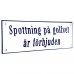 Emaljskylt Spottning på golfvet är förbjuden vit - blå 26 x 8 cm modell 3-5