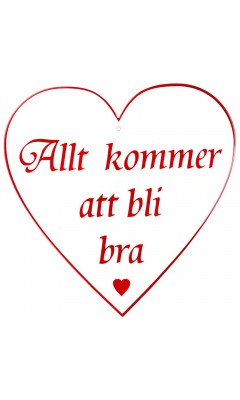 Emaljskylt Allt kommer att bli bra vit - röd 25 x 25 cm modell 42-5