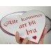 Emaljskylt Allt kommer att bli bra vit - röd 25 x 25 cm modell 42-5